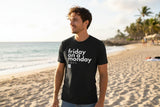 Friday on a Monday Vibes T-Shirt